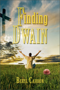 Finding Dwain by Beryl Cahoon
