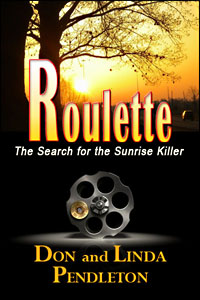 Roulette by Don and Linda Pendleton