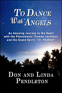To Dance With Angels by Don and Linda Pendleton